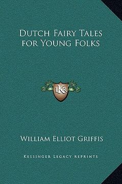 portada dutch fairy tales for young folks (en Inglés)