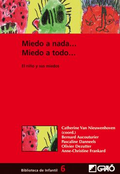 portada Miedo a Nada. Miedo a Todo. 006 (Biblioteca de Infantil) (in Spanish)