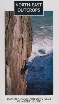 portada North-east Outcrops: Scottish Mountaineering Club Climbers' Guide