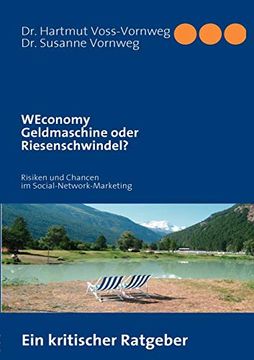 portada Weconomy" Geldmaschine Oder Riesenschwindel? Risiken und Chancen im Social-Network-Marketing (in German)