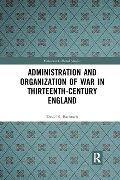 portada Administration and Organization of war in Thirteenth-Century England (Variorum Collected Studies) (in English)