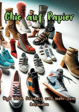 portada Chic auf Papier: High Heels, Sneakers und mehr zum Ausmalen (in German)