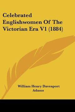 portada celebrated englishwomen of the victorian era v1 (1884) (en Inglés)
