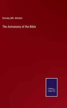 portada The Astronomy of the Bible (en Inglés)