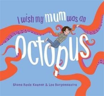 portada I Wish my mum was an Octopus (en Inglés)