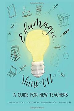portada Edumagic Shine on: A Guide for new Teachers 