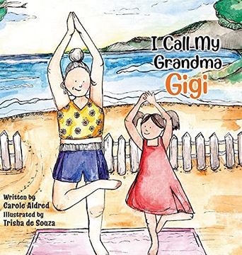 portada I Call my Grandma Gigi (in English)
