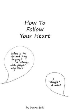 portada How to Follow Your Heart (in English)