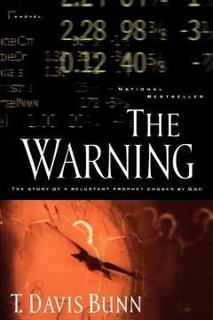 portada the warning: the story of a reluctant prophet chosen by god (en Inglés)