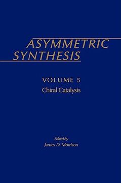 portada asymmetric synthesis: volume 5 (en Inglés)