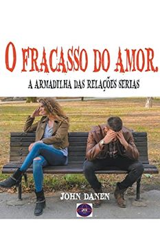 portada O fracasso do amor. (in Portuguese)