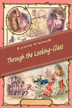 portada Through the Looking-Glass (en Inglés)