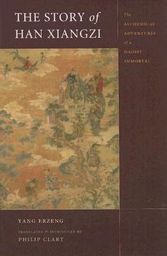 portada the story of han xiangzi: the alchemical adventures of a daoist immortal (en Inglés)