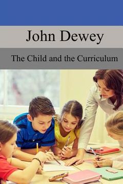 portada The Child and the Curriculum