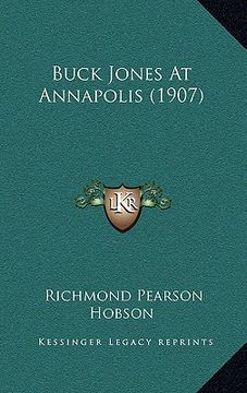 portada buck jones at annapolis (1907) (en Inglés)