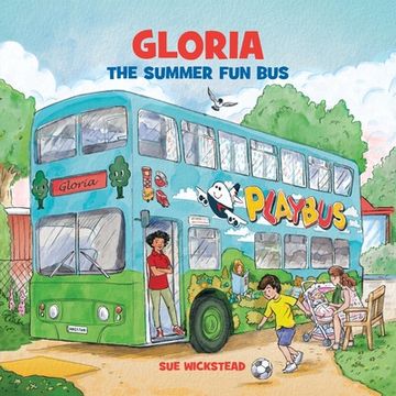 portada Gloria the Summer Fun Bus (en Inglés)