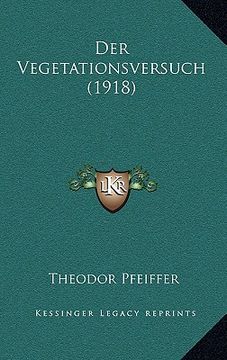 portada Der Vegetationsversuch (1918) (en Alemán)