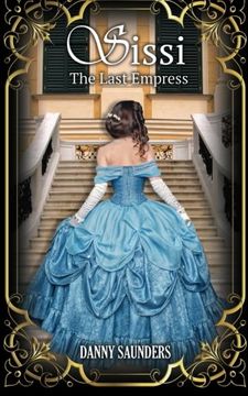 portada Sissi: The Last Empress