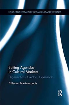 portada Setting Agendas in Cultural Markets: Organizations, Creators, Experiences (Routledge Research in Communication Studies) (en Inglés)