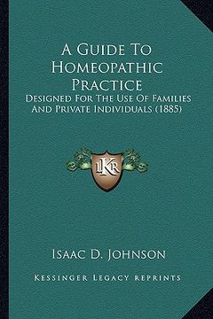 portada a guide to homeopathic practice: designed for the use of families and private individuals (1885) (in English)