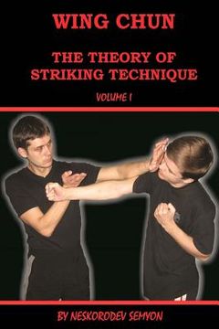 portada Wing chun. The theory of striking technique (en Inglés)