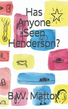 portada Has Anyone Seen Henderson? (en Inglés)