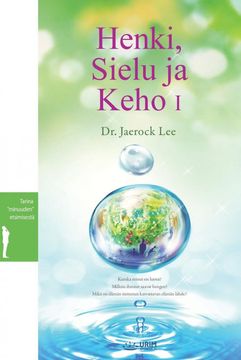 portada Henki, Sielu ja Keho i: Spirit, Soul and Body i (Finnish) (en Finlandés)
