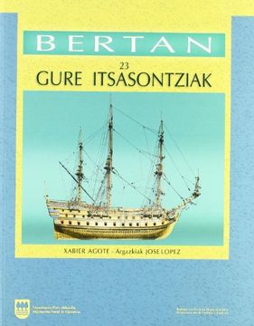 portada Bertan 023. Gure Itsasontziak (Bertan Saila) (in Basque)