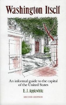 portada washington itself: an informal guide to the capital of the united states (en Inglés)