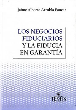 portada Negocios Fiduciarios y la Fiducia en Garantía, los (in Spanish)