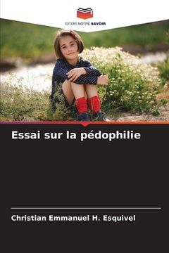 portada Essai sur la pédophilie (en Francés)