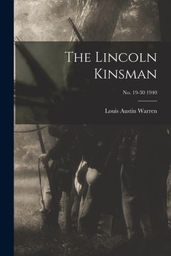 portada The Lincoln Kinsman; no. 19-30 1940 (en Inglés)