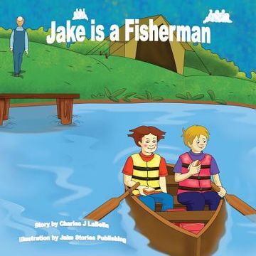 portada Jake is a Fisherman