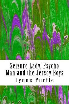 portada Seizure Lady, Psycho Man and the Jersey Boys (en Inglés)