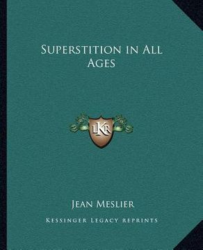 portada superstition in all ages (en Inglés)