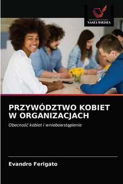 portada Przywództwo Kobiet W Organizacjach (en Polaco)