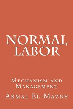 portada Normal Labor: Mechanism and Management (en Inglés)