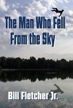 portada The Man Who Fell From the Sky (Hardcover) (in English)
