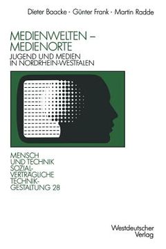 portada Medienwelten -- Medienorte: Jugend Und Medien in Nordrhein-Westfalen (in German)