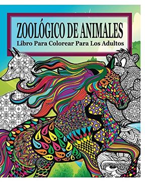 Libro Para Colorear Adultos: 100 Animales