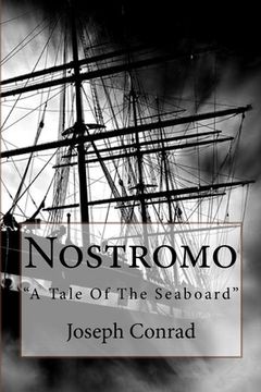 portada Nostromo: "A Tale Of The Seaboard" (en Inglés)