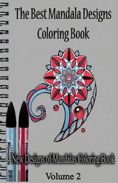 portada The Best Mandala Designs Coloring Book: New Designs of Mandalas Coloring Book (en Inglés)