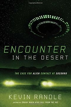 portada Encounter in the Desert: The Case for Alien Contact at Socorro