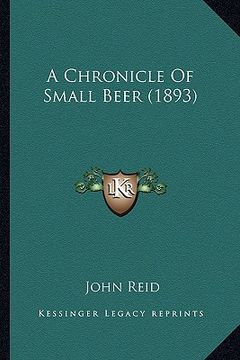 portada a chronicle of small beer (1893) (in English)