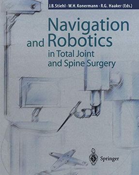 portada Navigation and Robotics in Total Joint and Spine Surgery (en Inglés)