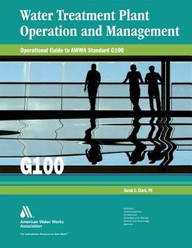 portada water treatment plant operation and management: operational guide to awwa standard g100