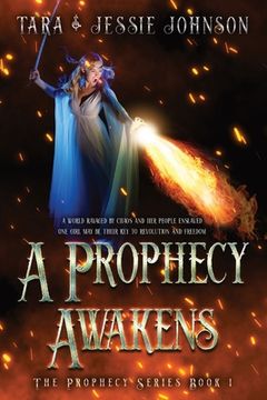 portada A Prophecy Awakens (en Inglés)