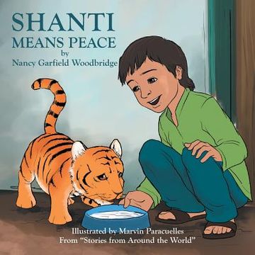 portada Shanti Means Peace: From "Stories from Around the World" (en Inglés)
