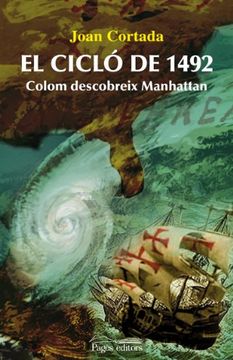 portada El cicló de 1492: Colom descobreix Manhattan (Lo Marraco)