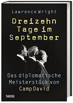 portada Dreizehn Tage im September: Das Diplomatische Meisterstück von Camp David (en Alemán)